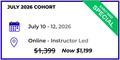 July 2026 Cohort - July 11-13, 2026 - Virtual